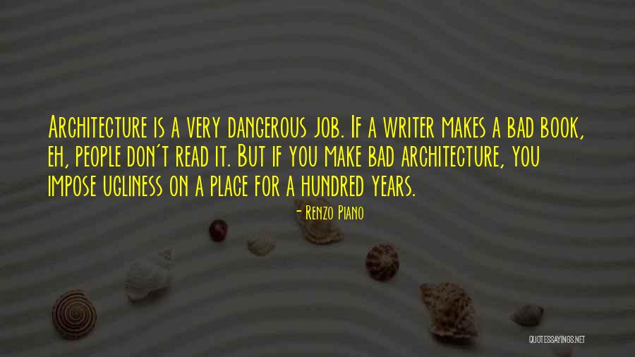 On Ugliness Quotes By Renzo Piano