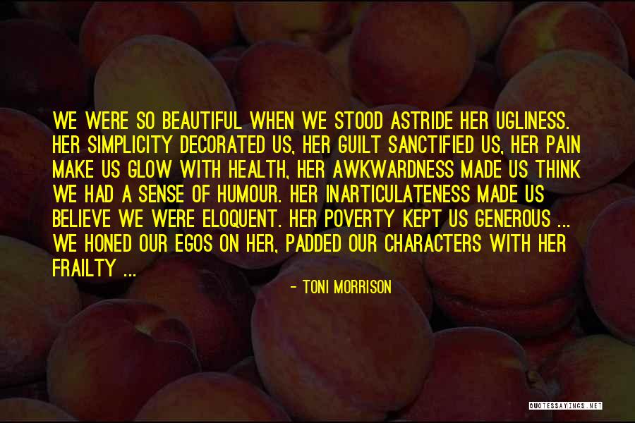 On Ugliness Quotes By Toni Morrison