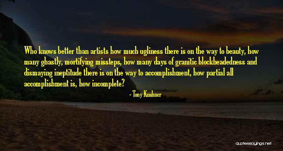 On Ugliness Quotes By Tony Kushner