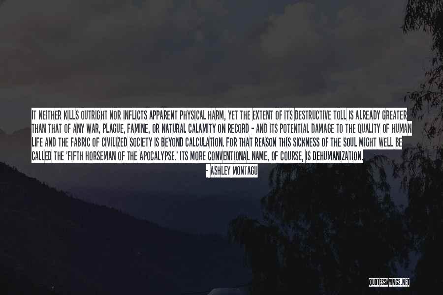 On War Quotes By Ashley Montagu On War Quotes By Ashley Montagu