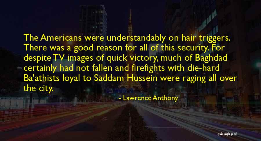 On War Quotes By Lawrence Anthony On War Quotes By Lawrence Anthony