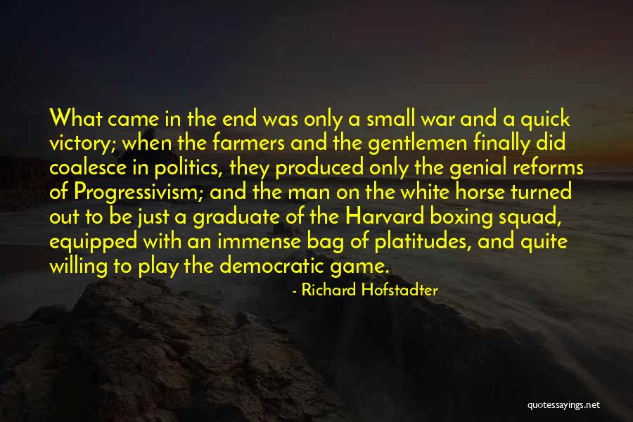 On War Quotes By Richard Hofstadter On War Quotes By Richard Hofstadter