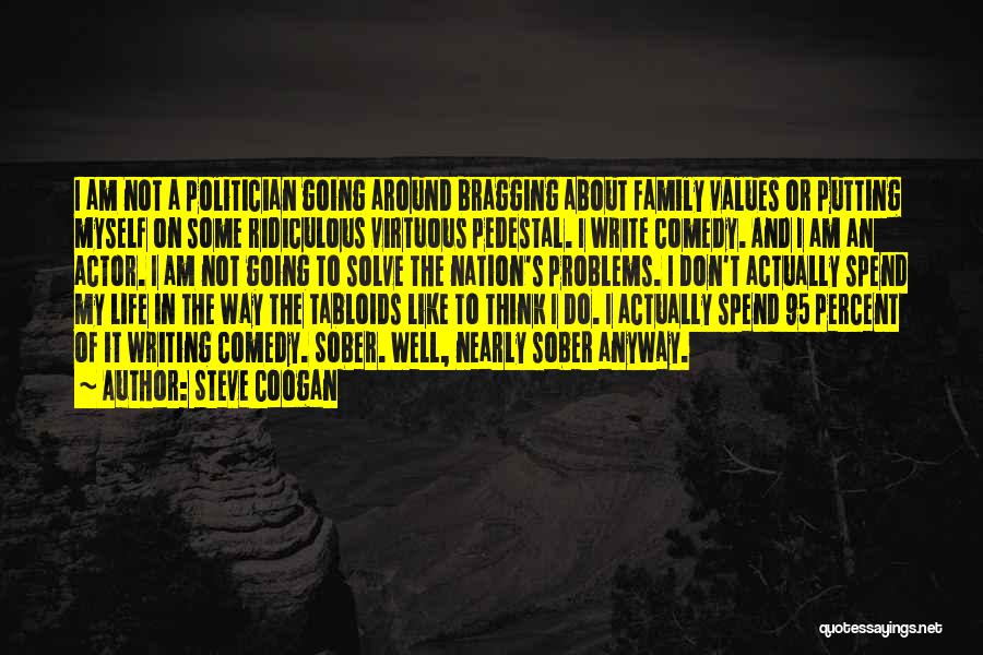 On Writing Well Quotes By Steve Coogan