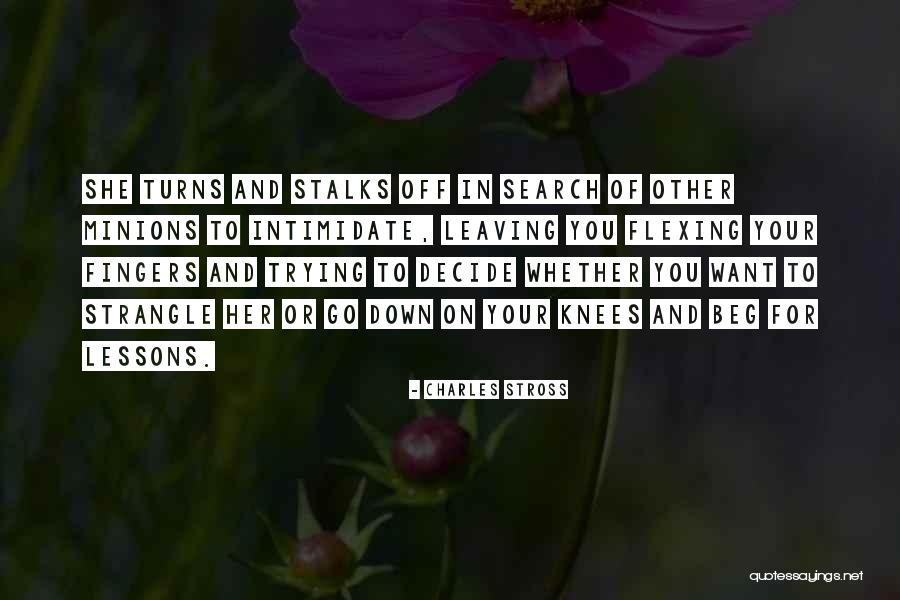 On Your Knees Quotes By Charles Stross On Your Knees Quotes By Charles Stross