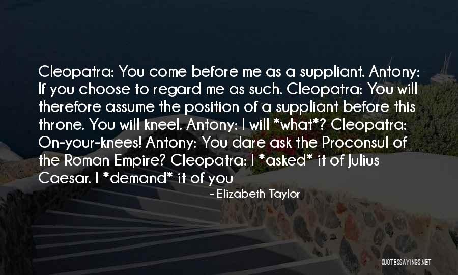 On Your Knees Quotes By Elizabeth Taylor On Your Knees Quotes By Elizabeth Taylor