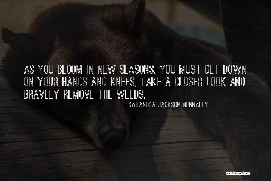 On Your Knees Quotes By Katandra Jackson Nunnally On Your Knees Quotes By Katandra Jackson Nunnally