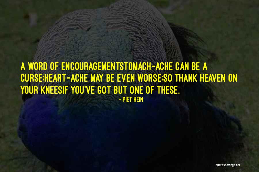 On Your Knees Quotes By Piet Hein On Your Knees Quotes By Piet Hein