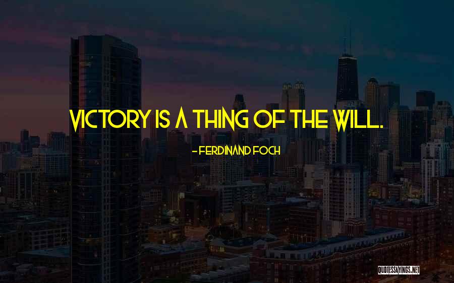 Onafhankelijk Kiesbureau Quotes By Ferdinand Foch Onafhankelijk Kiesbureau Quotes By Ferdinand Foch