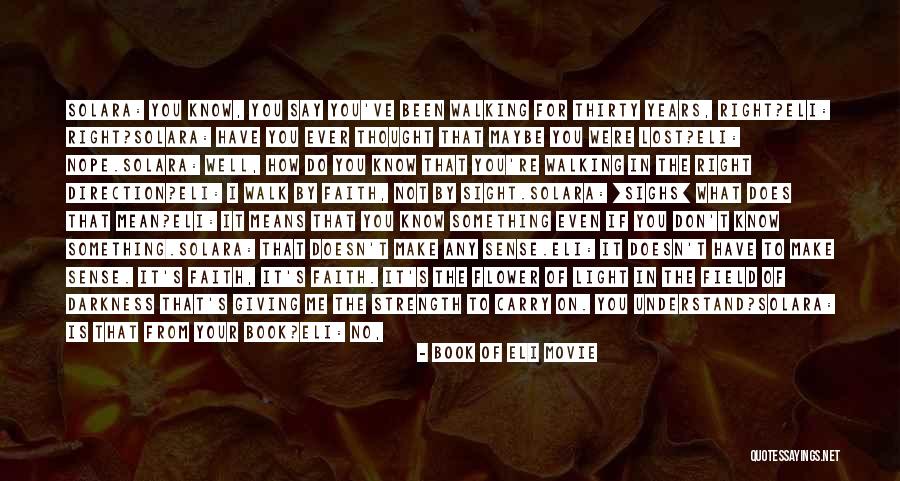 Onak Sr Quotes By Book Of Eli Movie Onak Sr Quotes By Book Of Eli Movie