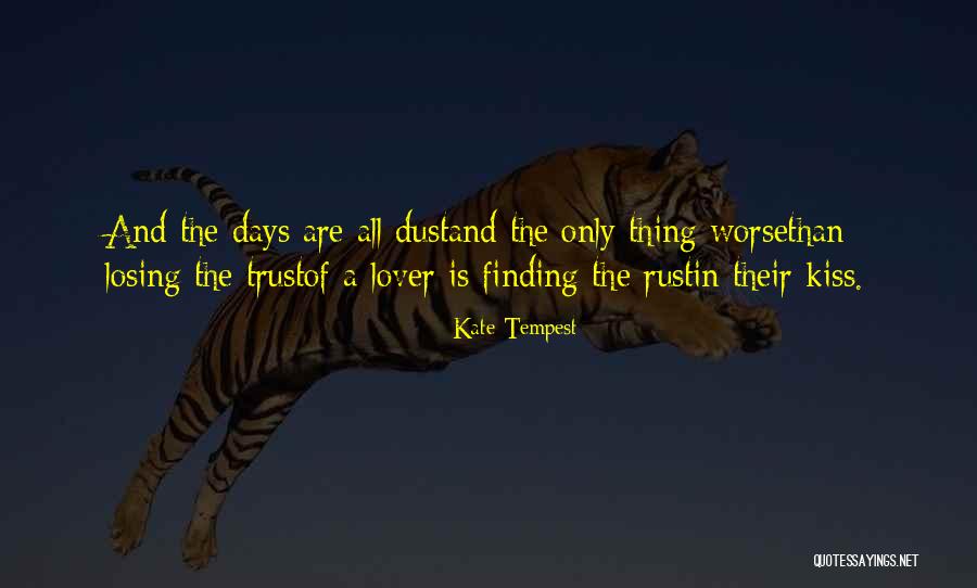 Onak Sr Quotes By Kate Tempest Onak Sr Quotes By Kate Tempest