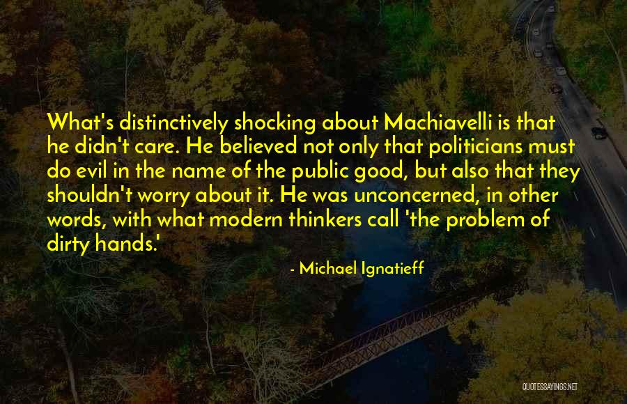 Onako Boots Quotes By Michael Ignatieff Onako Boots Quotes By Michael Ignatieff