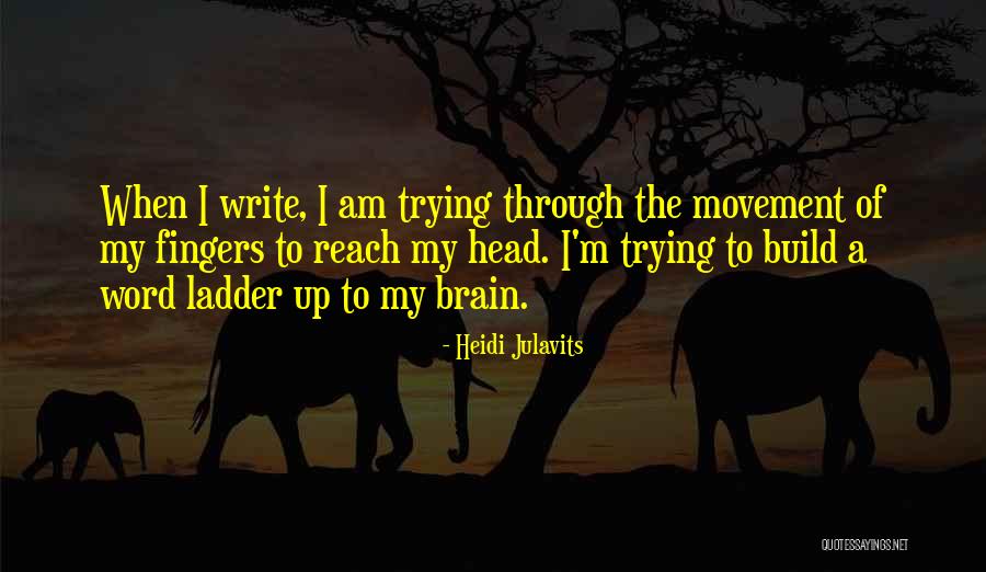 Onanists Breaking Quotes By Heidi Julavits Onanists Breaking Quotes By Heidi Julavits