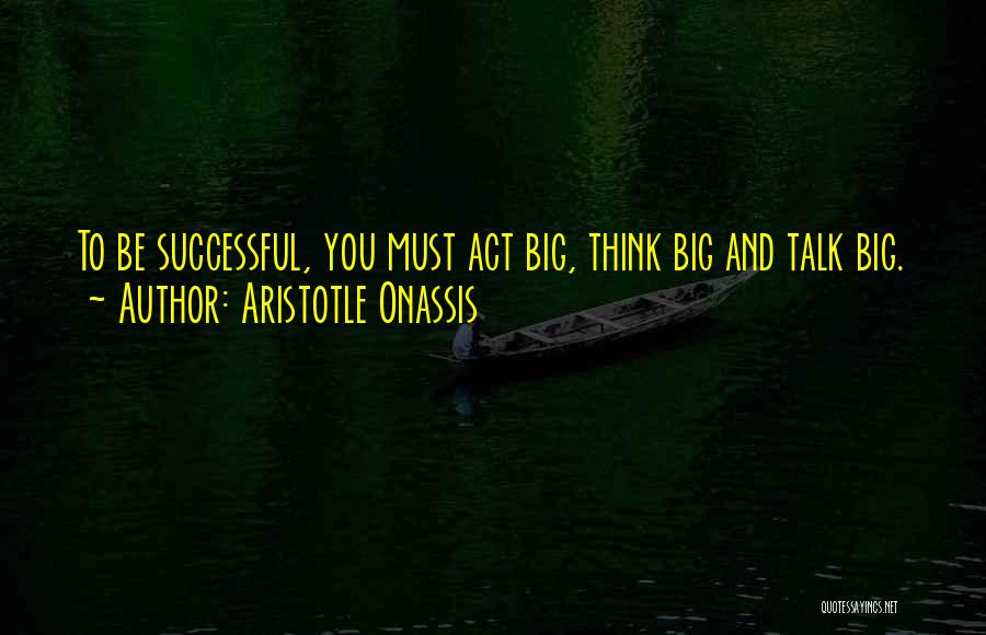 Onassis Quotes By Aristotle Onassis