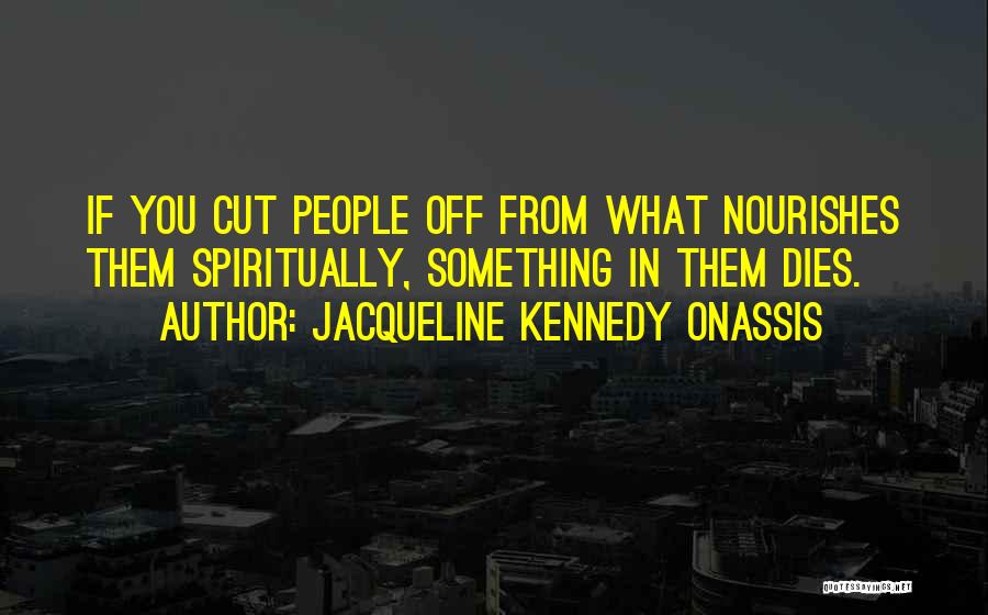 Onassis Quotes By Jacqueline Kennedy Onassis