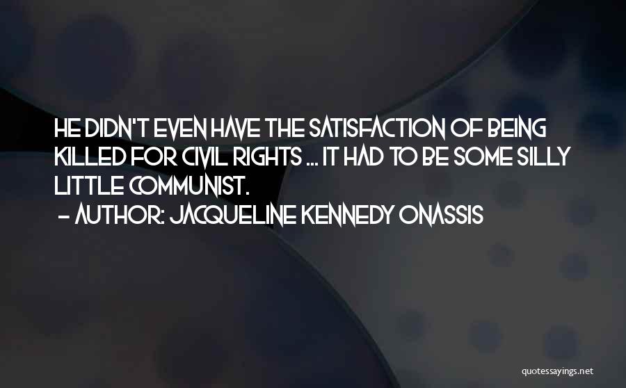 Onassis Quotes By Jacqueline Kennedy Onassis