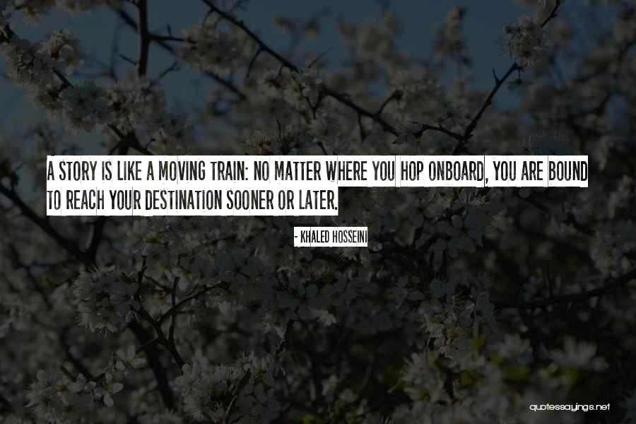 Onboard Quotes By Khaled Hosseini Onboard Quotes By Khaled Hosseini