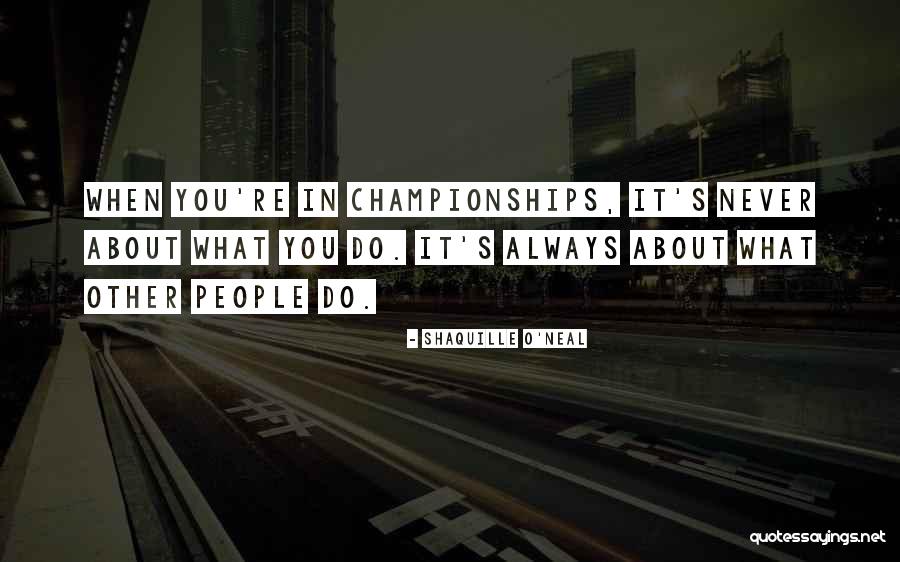 Oncare Quotes By Shaquille O'Neal Oncare Quotes By Shaquille O'Neal