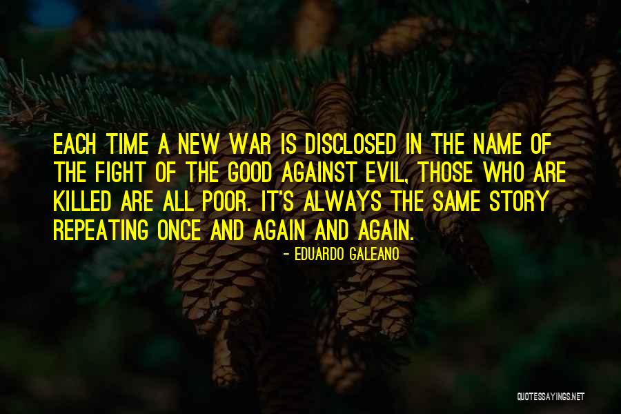 Once A Always A Quotes By Eduardo Galeano