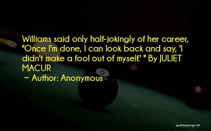 Once A Fool Quotes By Anonymous