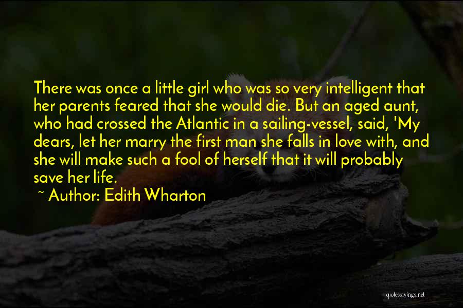 Once A Fool Quotes By Edith Wharton