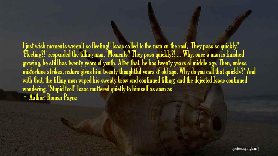 Once A Fool Quotes By Roman Payne