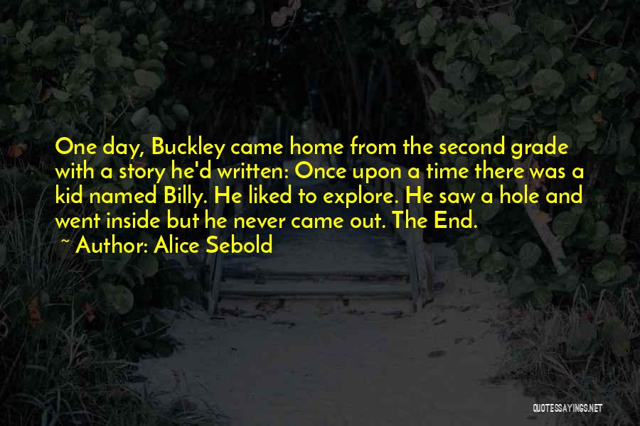 Once A Kid Quotes By Alice Sebold