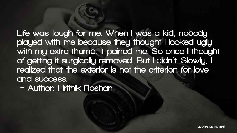Once A Kid Quotes By Hrithik Roshan