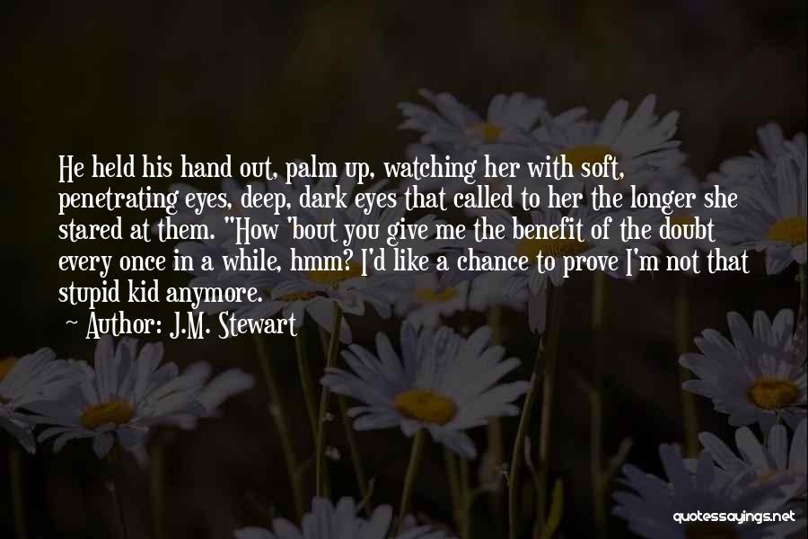 Once A Kid Quotes By J.M. Stewart