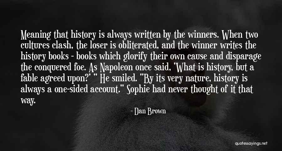 Once A Loser Always A Loser Quotes By Dan Brown Once A Loser Always A Loser Quotes By Dan Brown