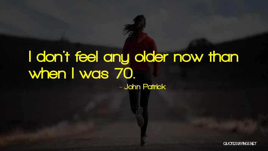 Once A Loser Always A Loser Quotes By John Patrick Once A Loser Always A Loser Quotes By John Patrick