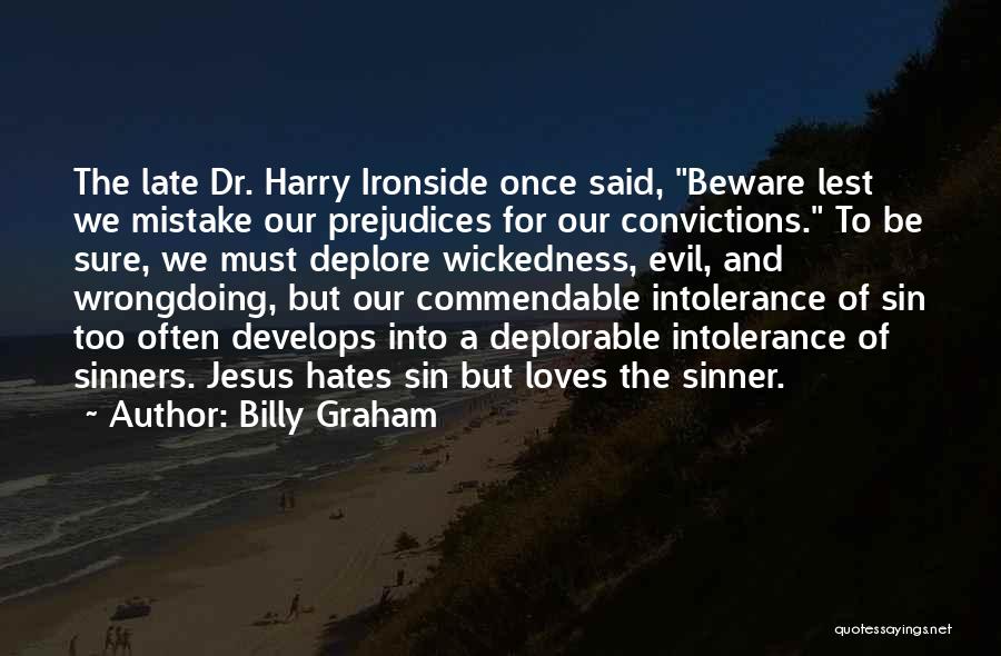 Once A Mistake Quotes By Billy Graham