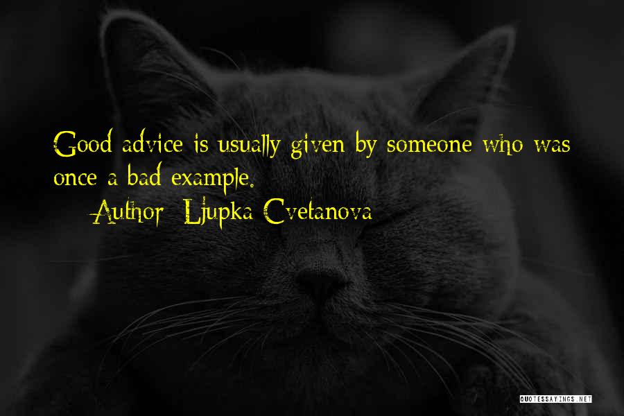 Once A Mistake Quotes By Ljupka Cvetanova