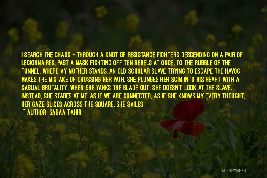 Once A Mistake Quotes By Sabaa Tahir