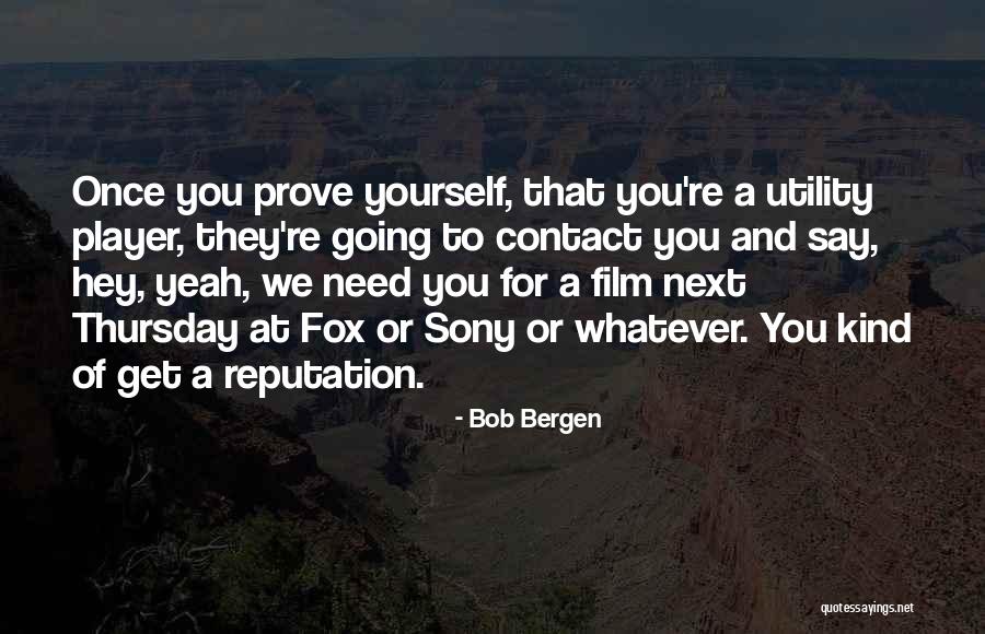 Once A Player Quotes By Bob Bergen