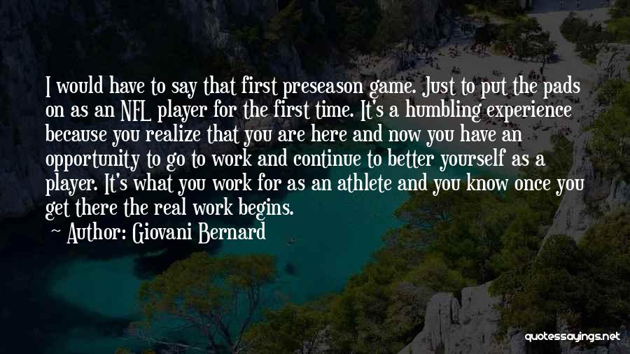 Once A Player Quotes By Giovani Bernard