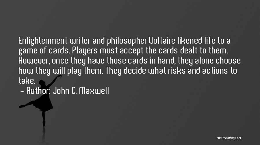 Once A Player Quotes By John C. Maxwell