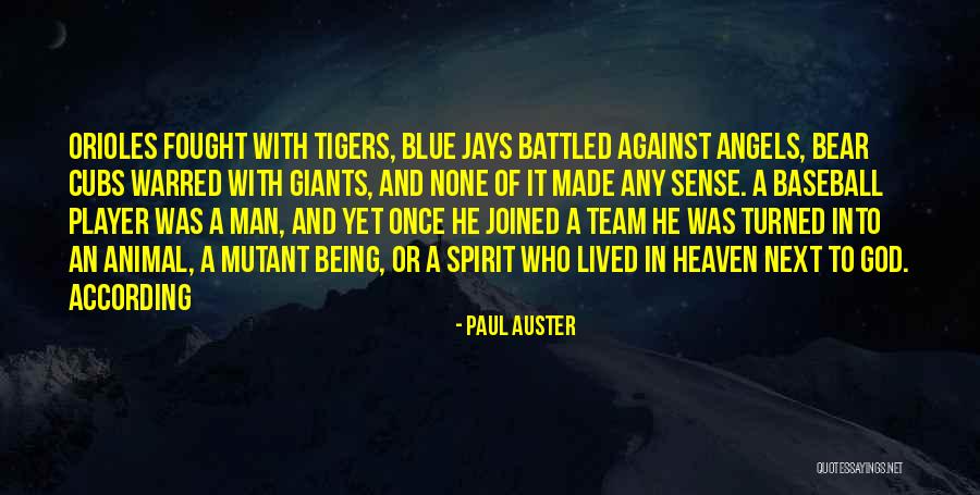 Once A Player Quotes By Paul Auster