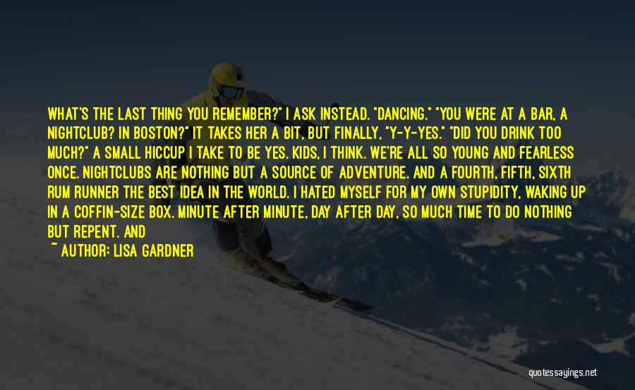 Once A Runner Quotes By Lisa Gardner