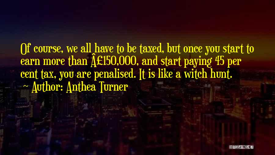 Once A Witch Quotes By Anthea Turner