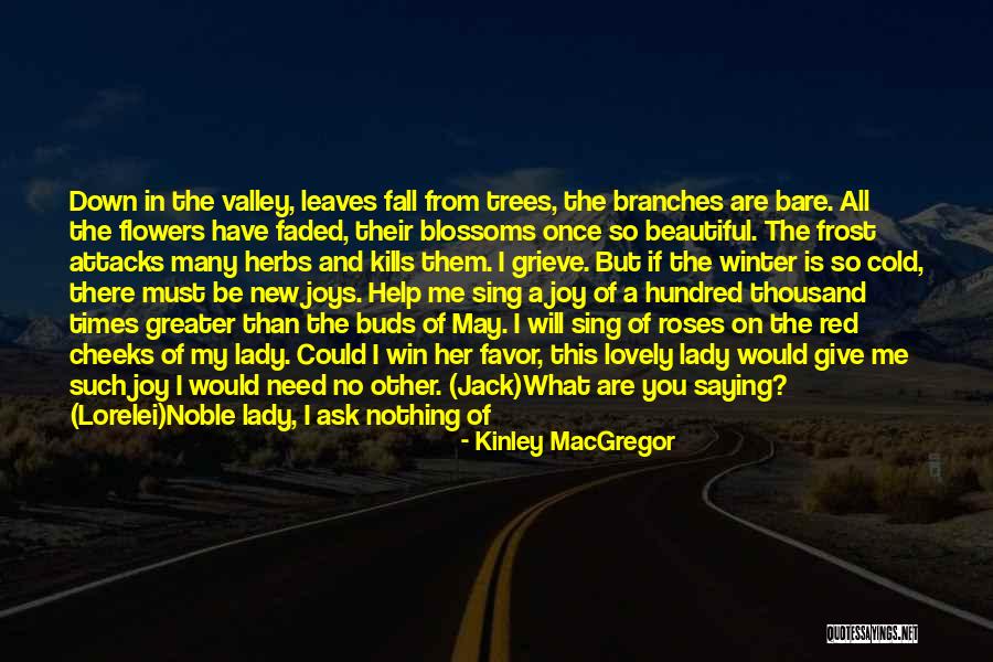 Once Again Fall In Love Quotes By Kinley MacGregor Once Again Fall In Love Quotes By Kinley MacGregor