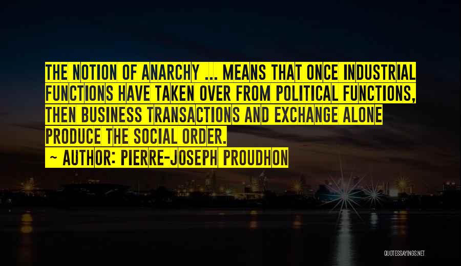 Once And Then Quotes By Pierre-Joseph Proudhon