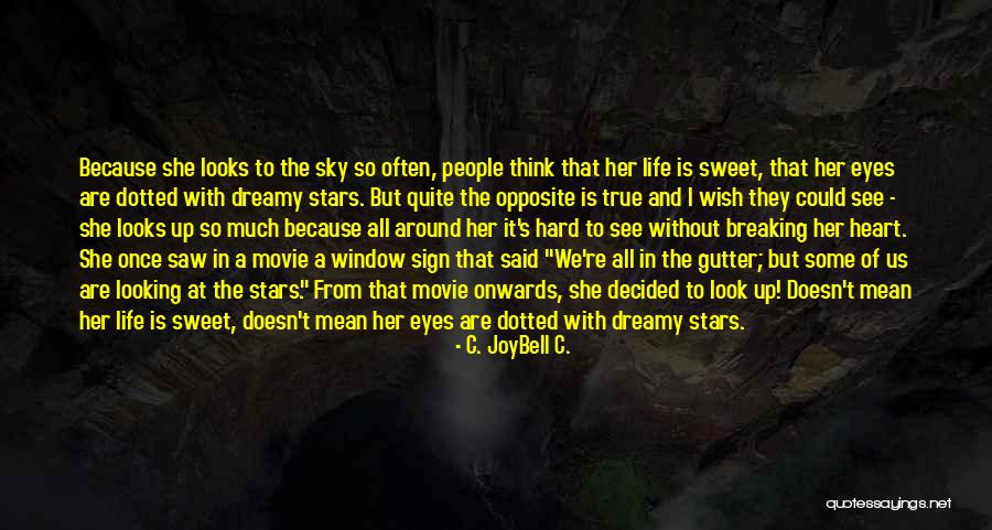 Once Around Movie Quotes By C. JoyBell C. Once Around Movie Quotes By C. JoyBell C.