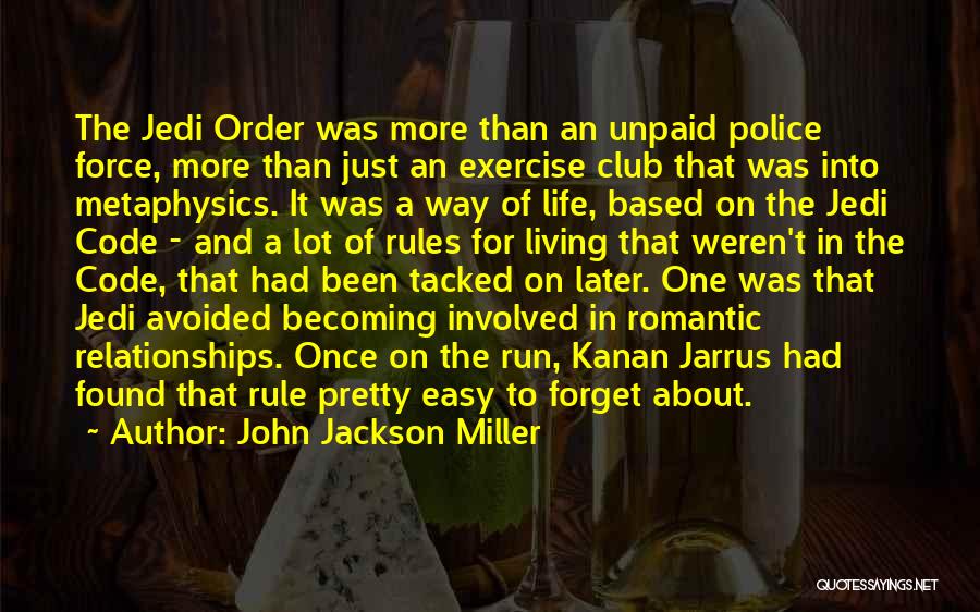 Once Avoided Quotes By John Jackson Miller