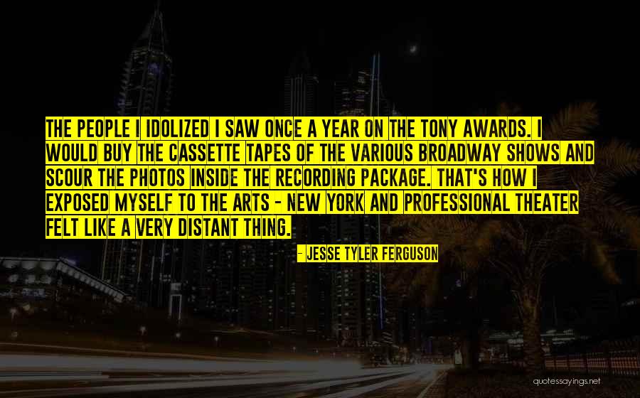 Once Broadway Quotes By Jesse Tyler Ferguson