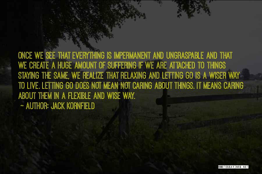 Once I Get Attached Quotes By Jack Kornfield