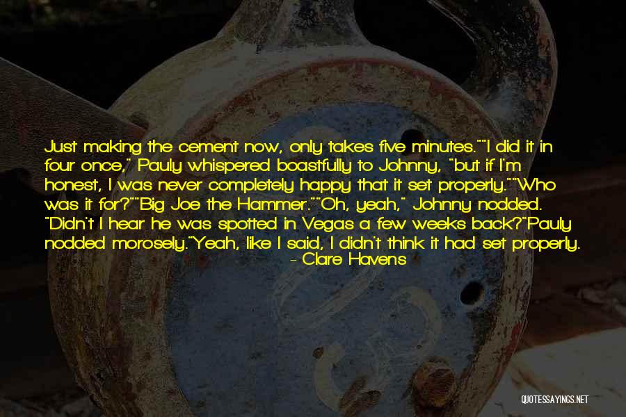 Once I Was Happy Quotes By Clare Havens Once I Was Happy Quotes By Clare Havens