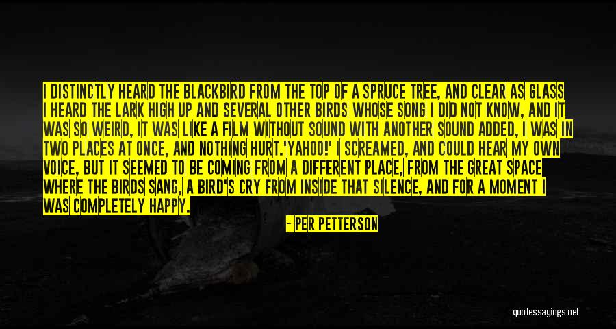 Once I Was Happy Quotes By Per Petterson Once I Was Happy Quotes By Per Petterson