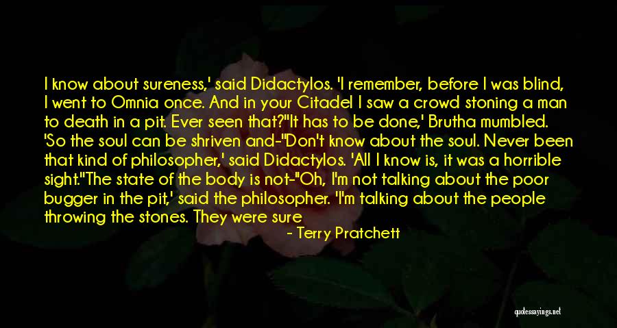 Once I'm Done Quotes By Terry Pratchett