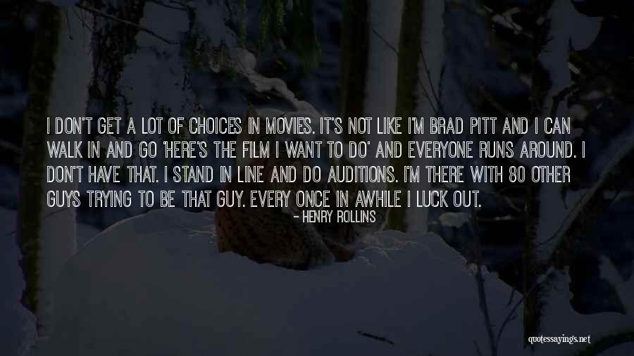 Once In Awhile Quotes By Henry Rollins