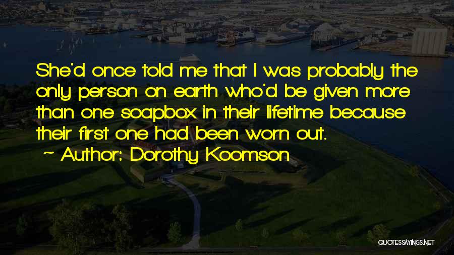 Once In Lifetime Quotes By Dorothy Koomson